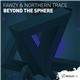 Fawzy & Northern Trace - Beyond The Sphere